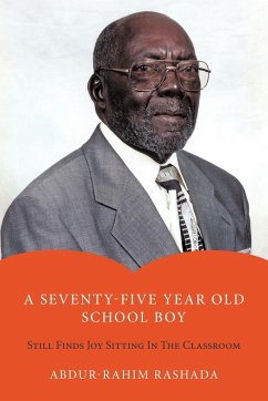 A Seventy-Five Year Old School Boy - Rashada, Abdur-Rahim