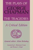 The Plays of George Chapman