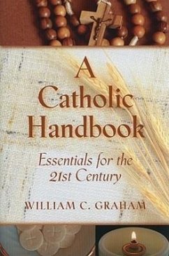 A Catholic Handbook - Graham, William C