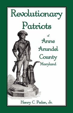 Revolutionary Patriots of Anne Arundel County, Maryland - Peden Jr, Henry C.