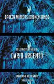 Broken Mirrors/Broken Minds: The Dark Dreams of Dario Argento