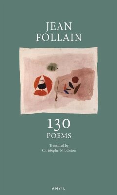 Jean Follain: 130 Poems - Follain, Jean