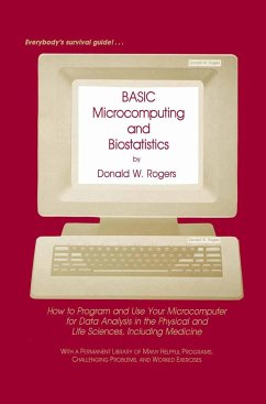 Basic Microcomputing and Biostatistics - Rogers, Donald W.