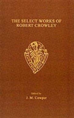 The Select Works of Robert Crowley - Cowper, J M (ed.)