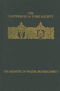 The Register of Walter Bronescombe, Bishop of Exeter, 1258-1280: I - Robinson, O.F. (ed.)