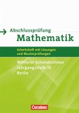 Abschlussprüfung Mathematik - Berlin - Mittlerer Schulabschluss / Abschlussprüfung Mathematik 2