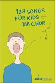 123 Songs für Kids im Chor, Kinderchor und Klavier, Klavierpartitur