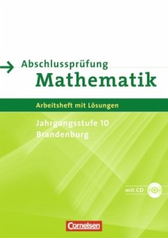 Jahrgangsstufe 10, Brandenburg, m. CD-ROM, Neubearbeitung / Abschlussprüfung Mathematik
