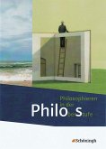 Philos - Philosophieren in der Oberstufe. Schulbuch Sekundarstufe II. Gesamtschule, Gymnasium