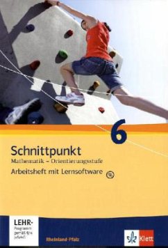 Klasse 6, Arbeitsheft Orientierungsstufe, m. CD-ROM / Schnittpunkt, Ausgabe Rheinland-Pfalz, Neubearbeitung