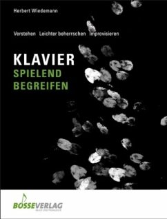 Klavier spielend begreifen - Wiedemann, Herbert