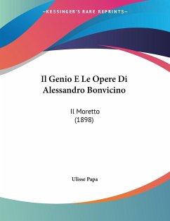 Il Genio E Le Opere Di Alessandro Bonvicino