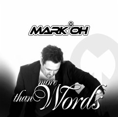 More Than Words - Mark Oh