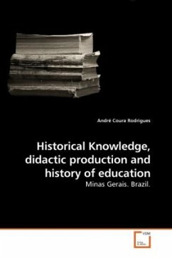 Historical Knowledge, didactic production and history of education - Rodrigues, André Coura