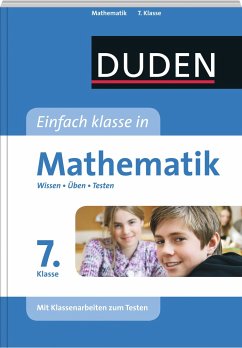 Einfach klasse in Mathematik 7. Klasse - Wissen - Üben - Testen - Hermes, Rolf; Roth, Katja; Schreiner, Lutz; Stein, Manuela; Witschaß, Timo