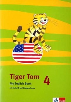 Tiger Tom 4, m. 1 Audio-CD / Tiger Tom, Ab Klasse 3