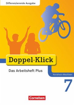 Doppel-Klick - Differenzierende Ausgabe Nordrhein-Westfalen. 7. Schuljahr. Das Arbeitsheft Plus - Bentin, Werner;Deters, Ulrich;Hergesell, Dirk