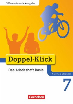 Doppel-Klick - Differenzierende Ausgabe Nordrhein-Westfalen. 7. Schuljahr. Das Arbeitsheft Basis - Bentin, Werner;Deters, Ulrich;Hergesell, Dirk