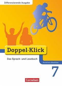 Doppel-Klick - Differenzierende Ausgabe Nordrhein-Westfalen. 7. Schuljahr. Schülerbuch - Jacobs, August-Bernhard;Hallmann, Beate;Koch, Michaela