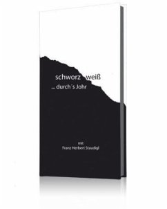 Cover Schworz weiß . . . durch's Johr