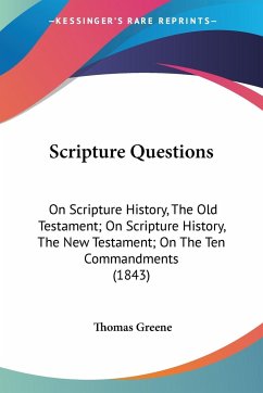 Scripture Questions - Greene, Thomas