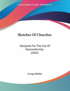 Sketches Of Churches - Bidlake, George