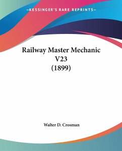 Railway Master Mechanic V23 (1899)