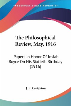 The Philosophical Review, May, 1916