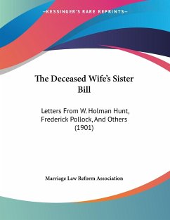 The Deceased Wife's Sister Bill - Marriage Law Reform Association