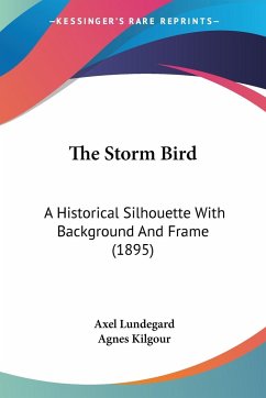 The Storm Bird - Lundegard, Axel
