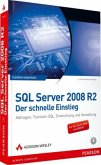SQL Server 2008 R2 - Der schnelle Einstieg, m. CD-ROM