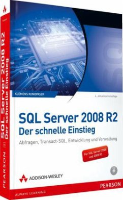 SQL Server 2008 R2 - Der schnelle Einstieg, m. CD-ROM - Konopasek, Klemens