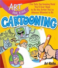 Art for Kids: Cartooning - Roche, Art
