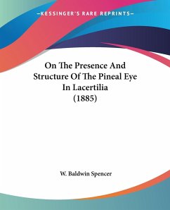 On The Presence And Structure Of The Pineal Eye In Lacertilia (1885)