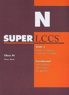 SUPERLCCS: Class N, Fine Arts: Gale's Library of Congress Classification Schedules Combined with Additions and Changes Through 2009