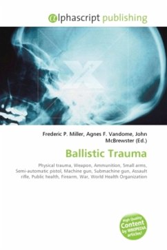 Ballistic Trauma