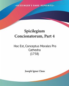Spicilegium Concionatorum, Part 4