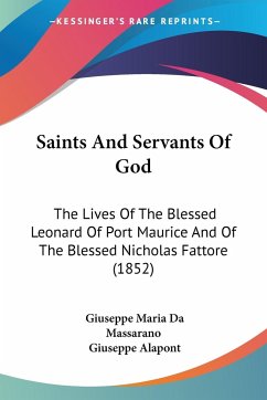 Saints And Servants Of God - Massarano, Giuseppe Maria Da; Alapont, Giuseppe