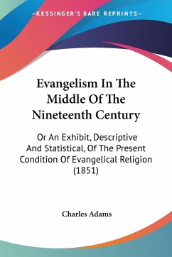 Evangelism In The Middle Of The Nineteenth Century