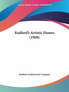 Radford's Artistic Homes (1908) - Radford Architectural Company