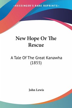 New Hope Or The Rescue - Lewis, John