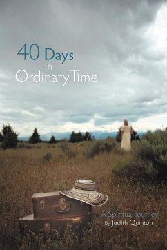 40 Days in Ordinary Time - Quinton, Judith