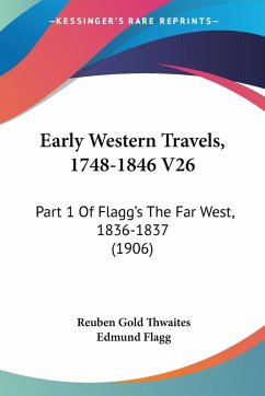 Early Western Travels, 1748-1846 V26