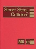 Short Story Criticism: Excerpts from Criticism of the Works of Short Fiction Writers