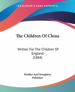 The Children Of China - Hodder And Stoughton Publisher