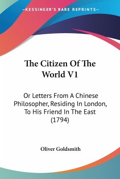 The Citizen Of The World V1 - Goldsmith, Oliver