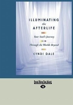 Illuminating the Afterlife - Dale, Cyndi