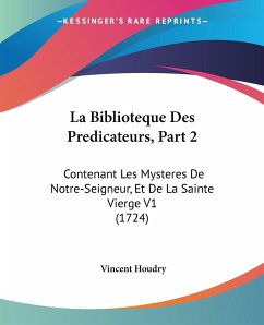 La Biblioteque Des Predicateurs, Part 2 - Houdry, Vincent