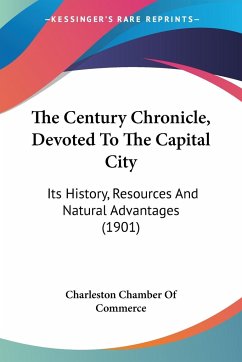 The Century Chronicle, Devoted To The Capital City