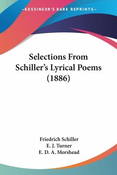 Selections From Schiller's Lyrical Poems (1886) - Schiller, Friedrich